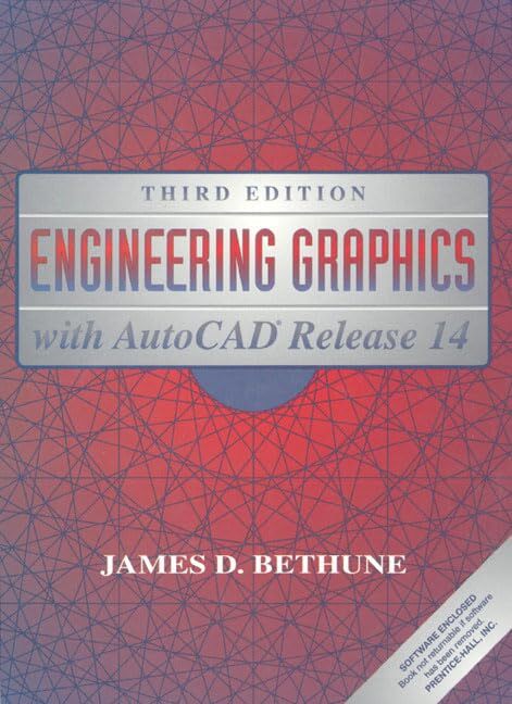 Engineering Graphics with AutoCAD Release 14 (3rd Edition) – Bethune, James …