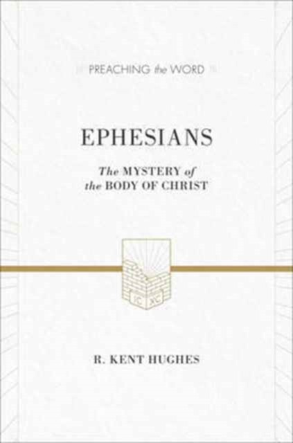 EPHESIANS by R. Kent Hughes Hardback Self Help Business