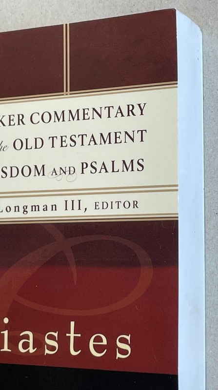 Ecclesiastes / Craig Bartholomew / Baker Commentary pb gallery
