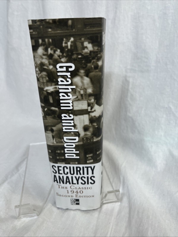 Security Analysis: the Classic 1940 Edition Pub:(2002) by D. Dodd & B. Graham gallery