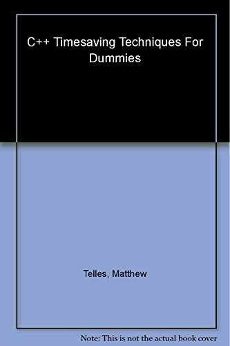 C++ Timesaving Techniques For – Paperback, by Telles Matthew – Acceptable