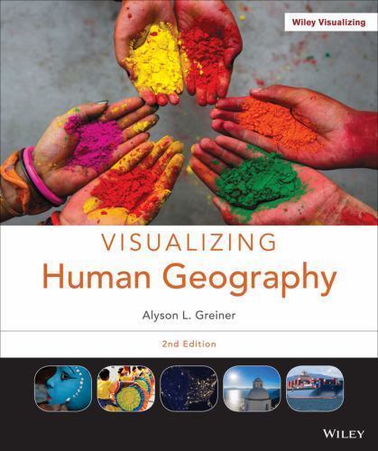 Visualizing Ser.: Visualizing Human Geography : At Home in a Diverse World by…