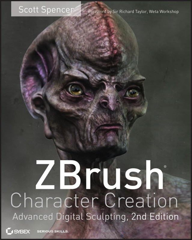 ZBrush Character Creation: Advanced Digital Sculpting by Spencer