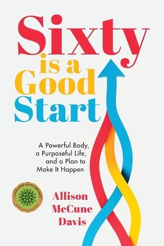 Allison Davis Sixty Is a Good Start (Paperback) (UK IMPORT)