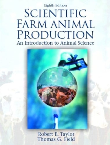Scientific Farm Animal Production by Thomas G Field: Used