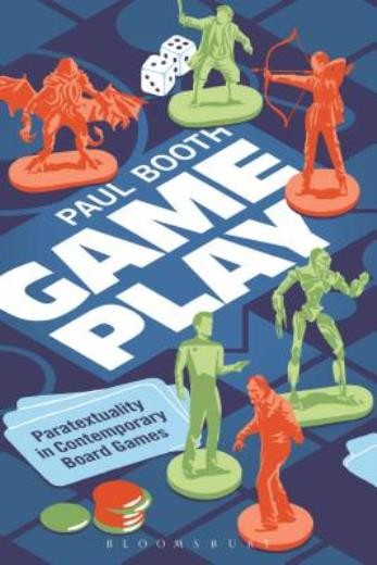 Game Play: Paratextuality In Contemporary Board Games