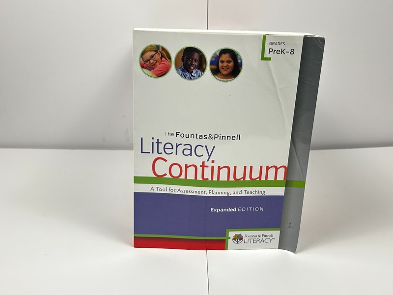 Fountas & Pinnell Literacy Continuum Expanded Edition PreK-8 Assessment Planning