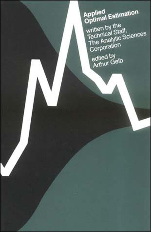 Applied Optimal Estimation (Mit Press) – paperback The Analytic Sciences Cor…