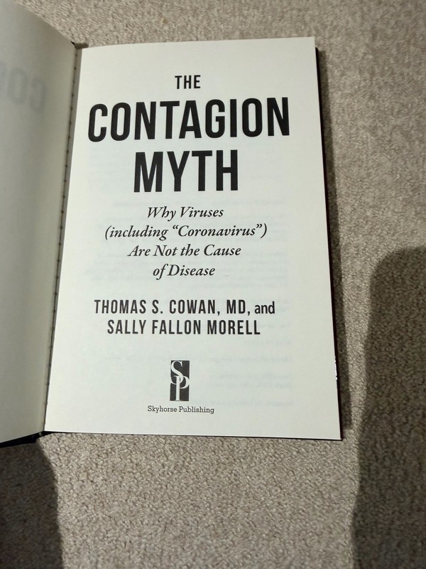The Contagion Myth: Why Viruses (Including Coronavirus) Are Not the Cause of Dis gallery