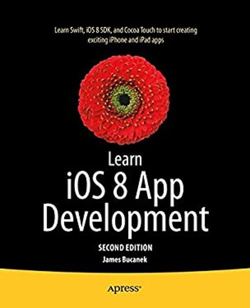 Learn iOS 8 App Development Paperback James Bucanek
