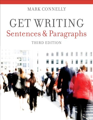 Get Writing: Sentences and Paragraphs, Connelly, Mark