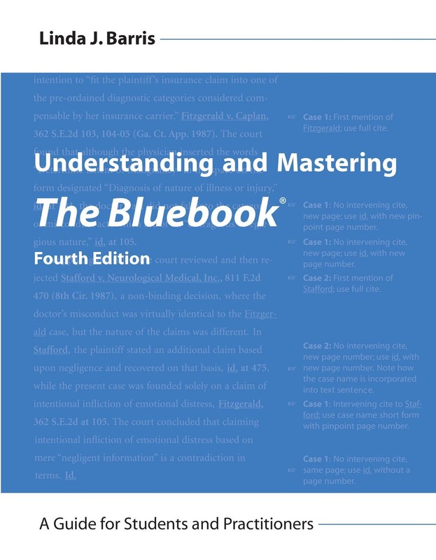 Understanding and Mastering The Bluebook: A Guide for Students and Practitio…