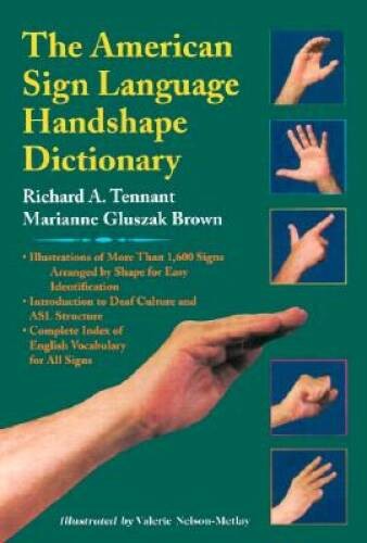 The American Sign Language Handshape Dictionary – Hardcover – ACCEPTABLE