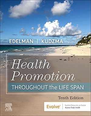 Health Promotion Throughout the Life – Paperback, by Edelman MSN GCNS-BC – Good