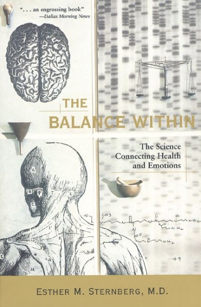 Balance Within : The Science Connecting Health and Emotions, Paperback by Ste…