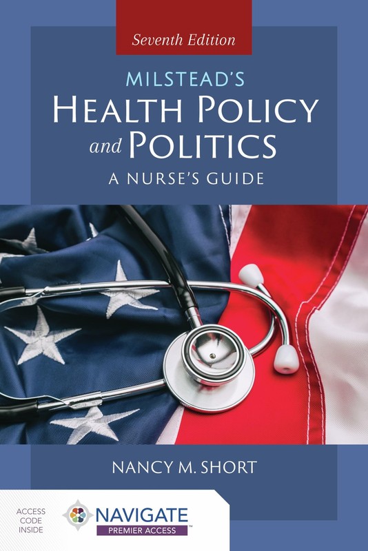 Milstead’s Health Policy & Politics: .