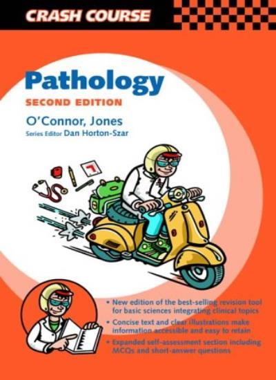 Crash Course: Pathology (Crash Course Series) By Daniel J. O’Con