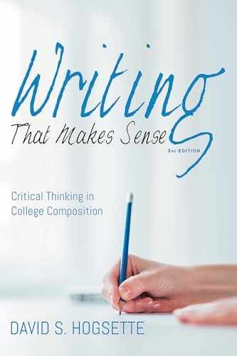 Writing That Makes Sense, 2nd – Paperback, by Hogsette David S. – Very Good