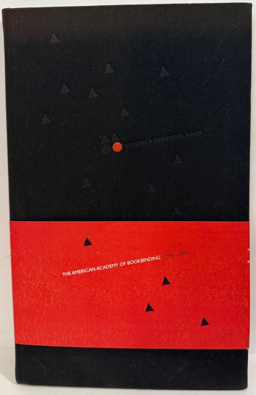 Imagine a Beautiful Book by American Academy of Bookbinding HB VG Signed Ltd