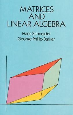 Matrices and Linear Algebra (Revised) Paperback by Hans Schneider