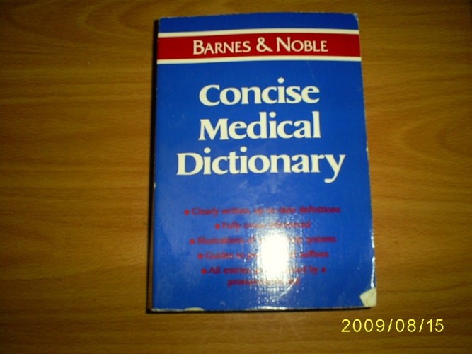Barnes & Noble concise medical dictionary by Barnes & Noble, Good Book