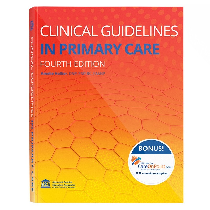 Clinical Guidelines in Primary Care : A Reference and Review Book by Amelie…
