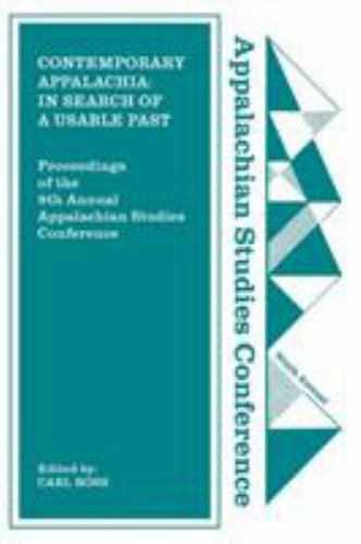 Contemporary Appalachia : In Search of a Usable Past, Paperback by Ross, Carl…