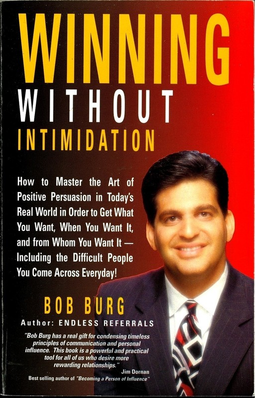 Winning Without Intimidation, Bob Burg, PB Like New 9781890344115