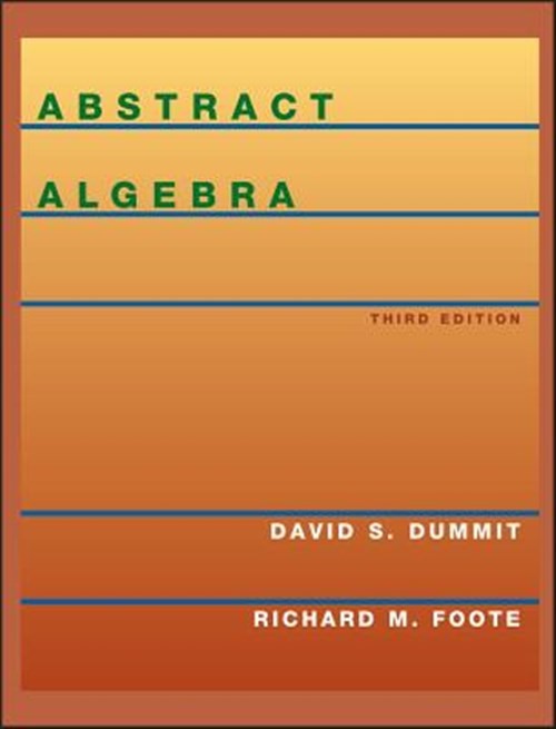 Abstract Algebra, Hardcover by Dummit, David S.; Foote, Richard M., Brand New…