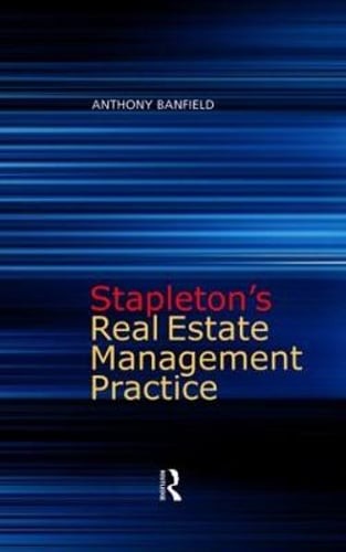 Stapleton’s Real Estate Management Practice by Anthony Banfield: Used