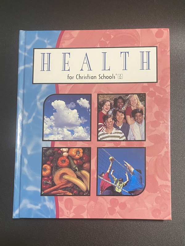 HEALTH FOR CHRISTIAN SCHOOLS – BJU PRESS – TURNER / RHODES – HARDCOVER – NEW