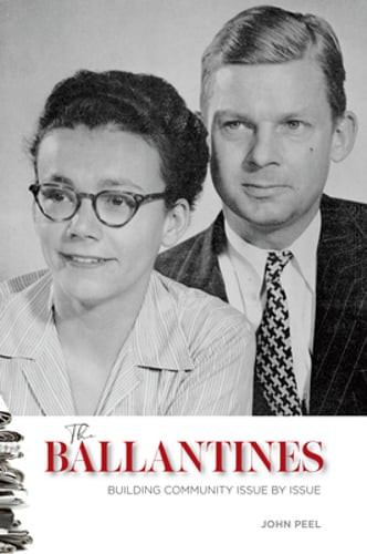 The Ballantines: Building Community Issue by Issue by John Peel: New