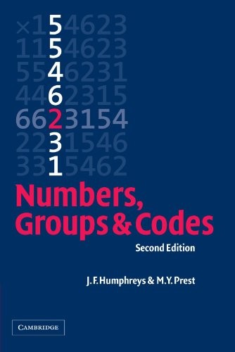 Numbers, Groups and Codes, Humphreys, J. F.