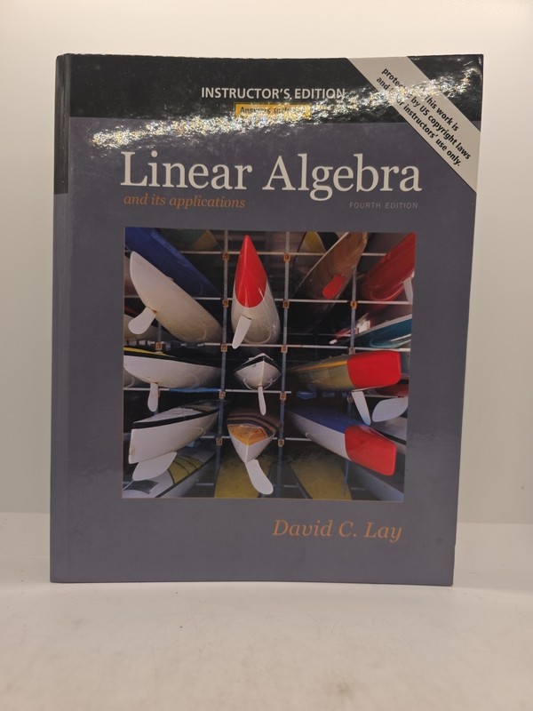 Linear Algebra And Its Applications – Fourth Edition – by David C. Lay