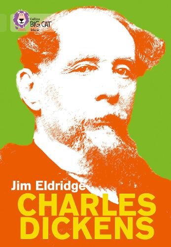 Jim Eldridge Charles Dickens (Paperback) Collins Big Cat
