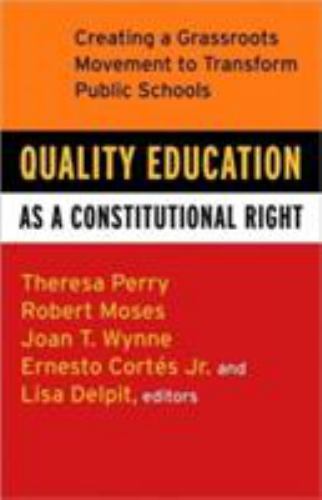 Quality Education as a Constitutional Right: Creating a Grassroots Movement…