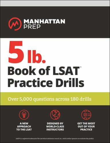 Manhattan Prep 5 lb. Ser.: 5 Lb. Book of LSAT Practice Drills : Over 5,000…