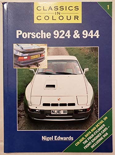 Porsche 924 and 944: Vol 1 (Classics i… by Edwards, Nigel Paperback / softback