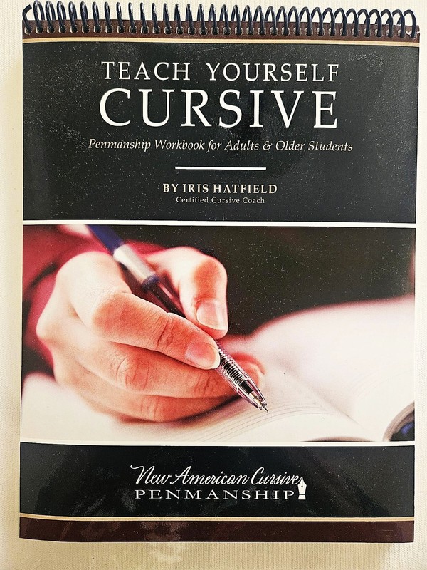 Teach Yourself Cursive: Penmanship Workbook for Adults by Iris Hatfield – New