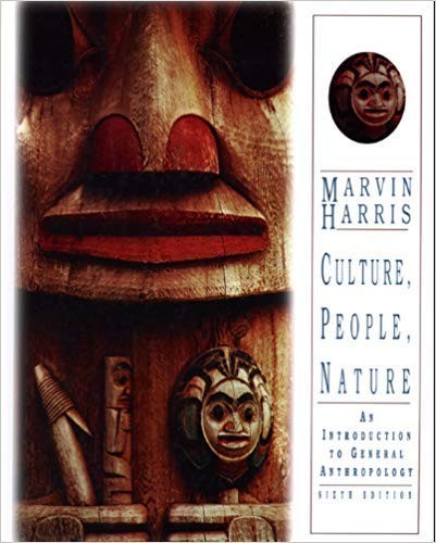 Culture, People, Nature: An Introduction to General… by Marvin Harris Hardback