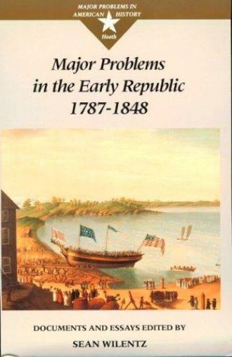 Major Problems in American History Ser.: Major Problems in the Early…