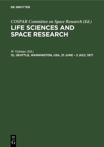 Comitee on Space Research Seattle, Washington, USA, 21 June – 2 July (Hardback)