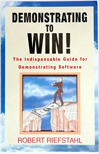 Demonstrating to Win!: The Indispensable Guide… by Riefstahl, Robert Paperback