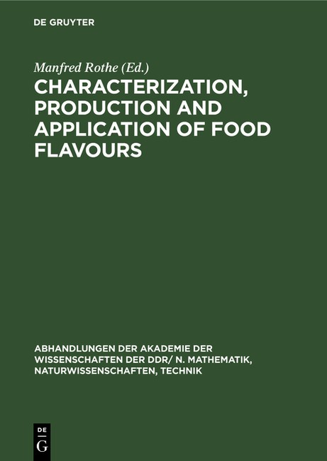 Characterization, Production And Application Of Food Flavours