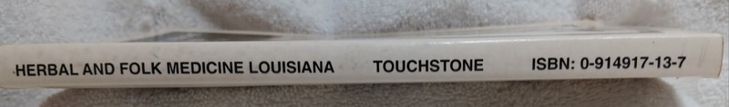 Herbal & Folk Medicine of Louisiana and the South (Touchstone • 1993 • Signed) gallery