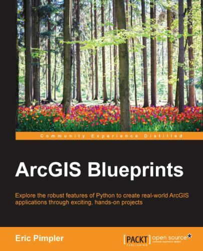 Arcgis Blueprints, Paperback by Pimpler, Eric, Like New Used, Free shipping i…