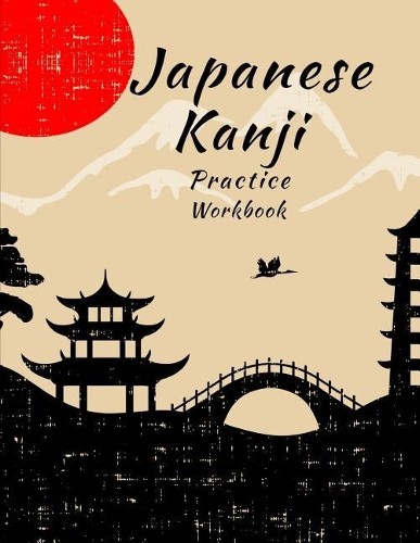 Creativity Journals Japanese Kanji Practice Workbook (Paperback) (UK IMPORT)