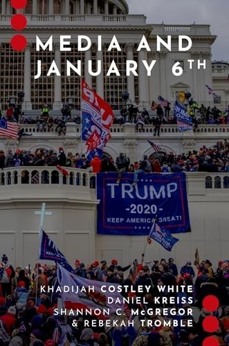 Media and January 6th (Journal – ACCEPTABLE