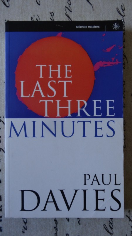 Paul Davies: The Last Three Minutes – Science Masters paperback (BUY2+1FREE)