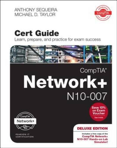 CompTIA Network+ N10-007 Cert Guide, Deluxe Edition (Certification Guide) – GOOD
